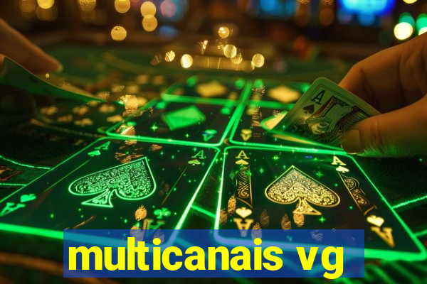 multicanais vg