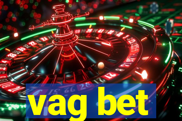 vag bet