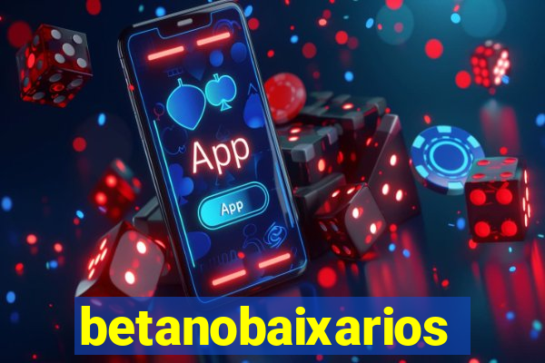 betanobaixarios