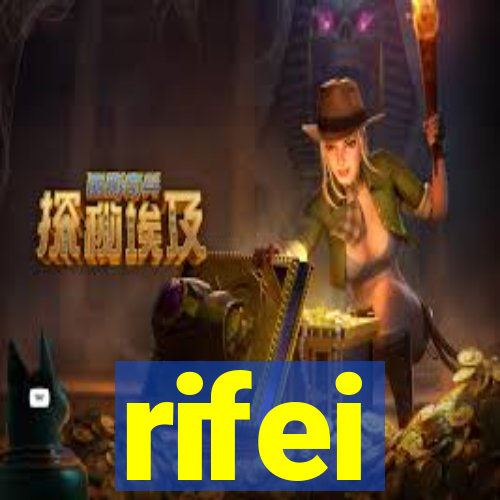 rifei