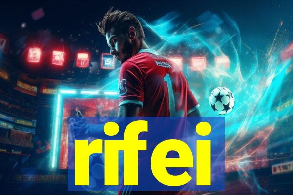 rifei