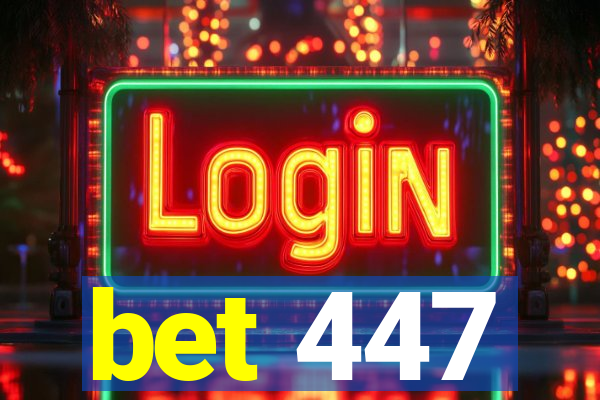 bet 447