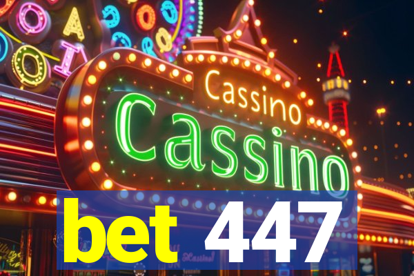 bet 447