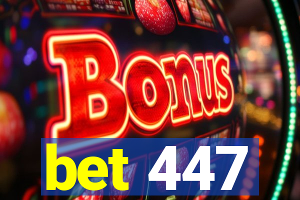 bet 447