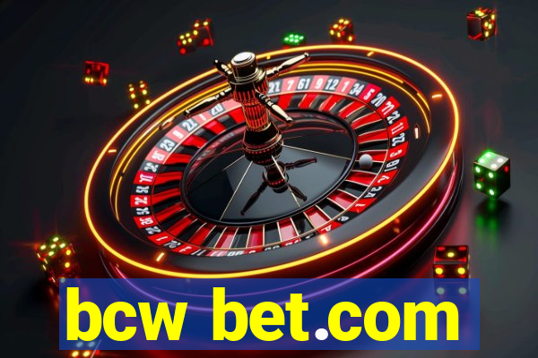 bcw bet.com