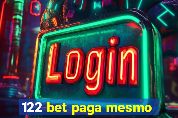 122 bet paga mesmo