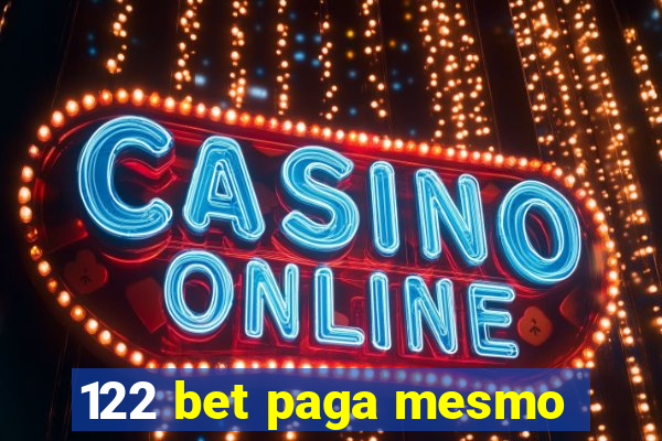 122 bet paga mesmo