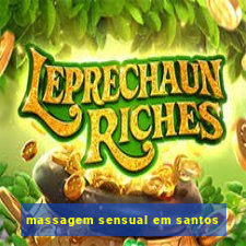 massagem sensual em santos