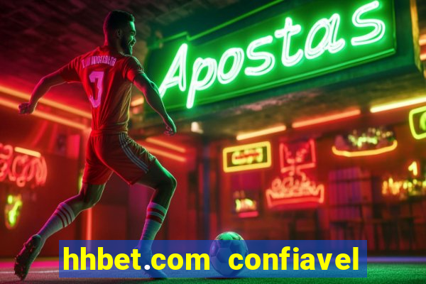 hhbet.com  confiavel