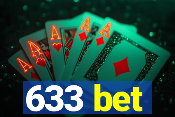 633 bet