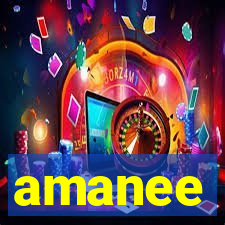 amanee