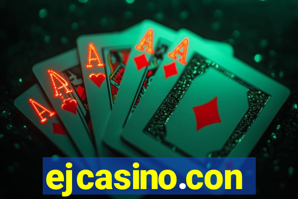 ejcasino.con