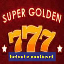 betsul e confiavel