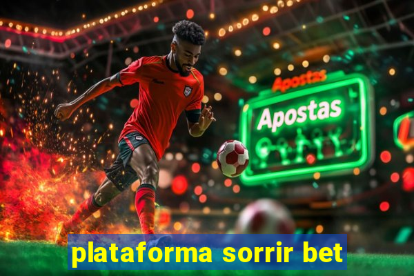 plataforma sorrir bet