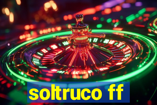 soltruco ff