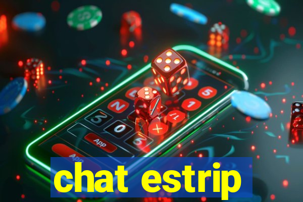 chat estrip