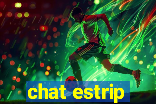 chat estrip