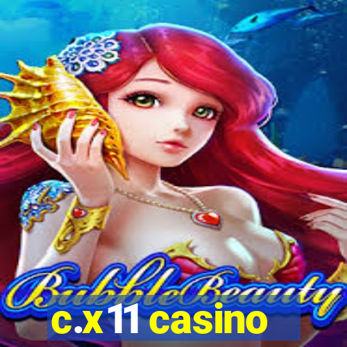 c.x11 casino