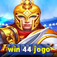 win 44 jogo