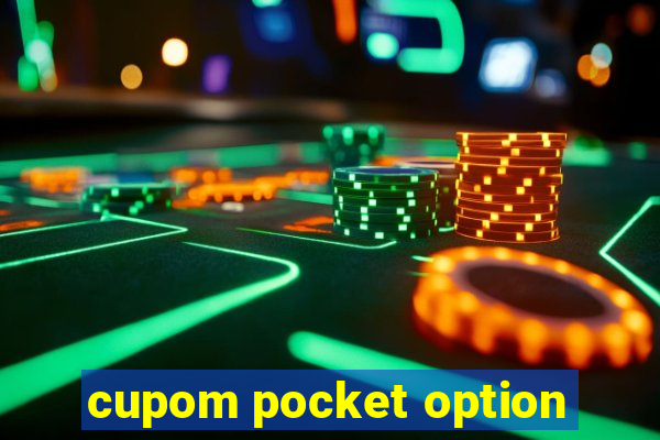 cupom pocket option