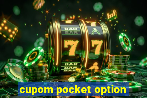 cupom pocket option