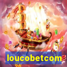 loucobetcom