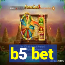 b5 bet