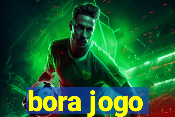 bora jogo