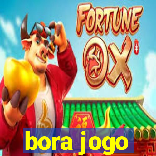 bora jogo