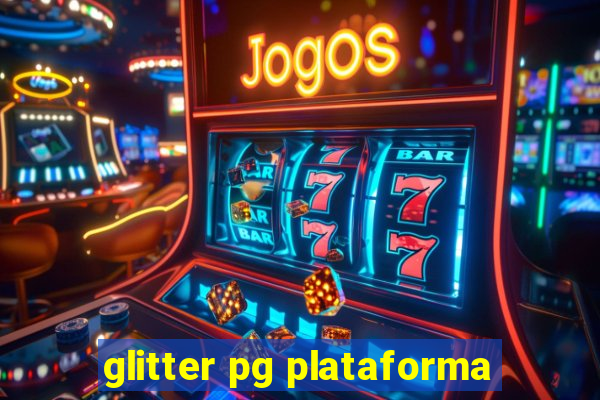 glitter pg plataforma