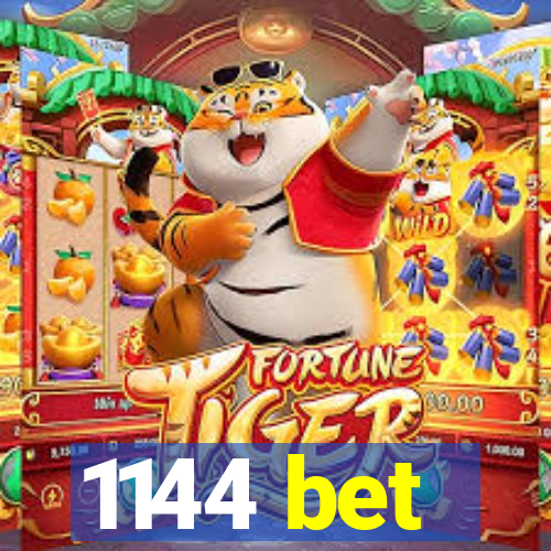 1144 bet