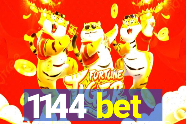 1144 bet