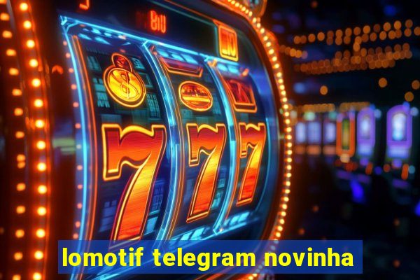 lomotif telegram novinha