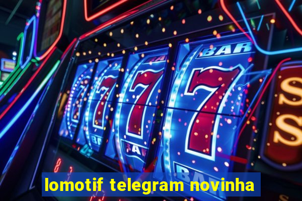 lomotif telegram novinha