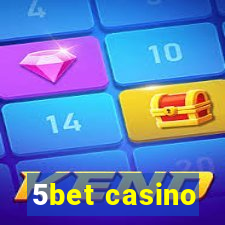 5bet casino