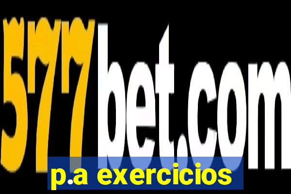 p.a exercicios