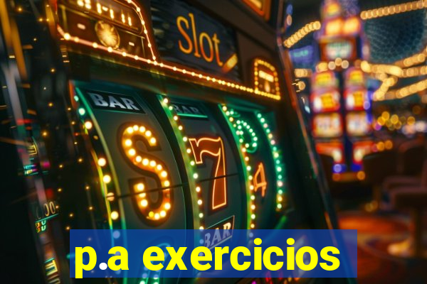 p.a exercicios