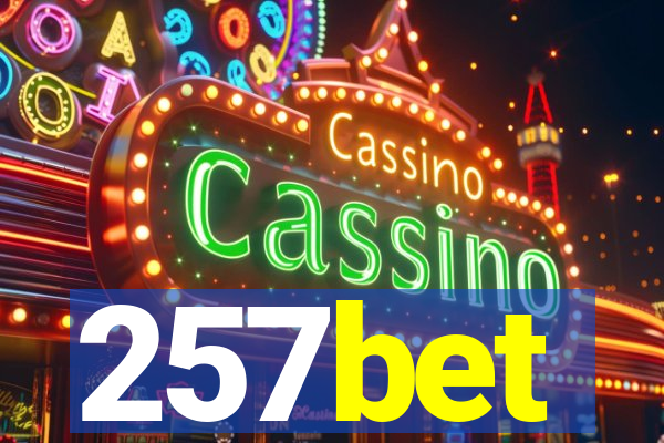 257bet