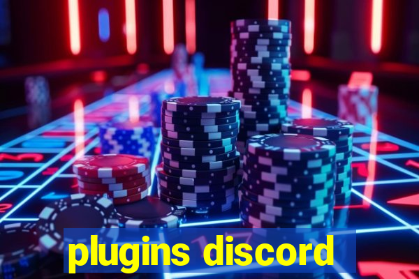 plugins discord