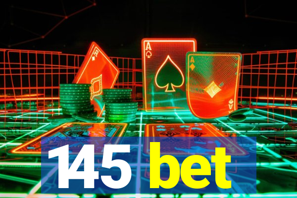 145 bet