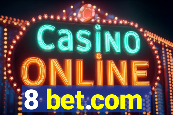 8 bet.com