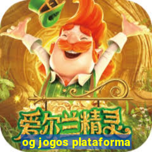 og jogos plataforma