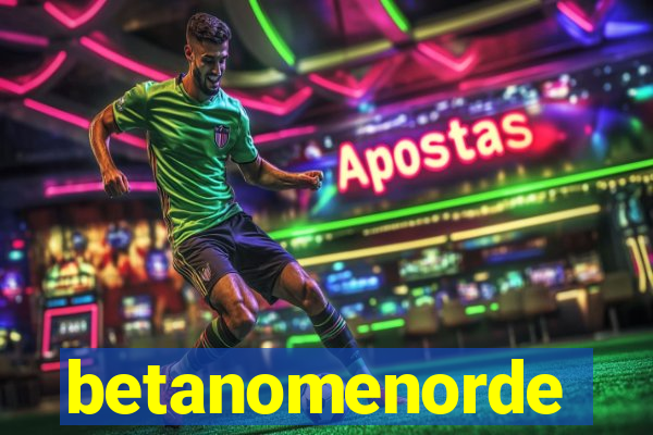 betanomenorde