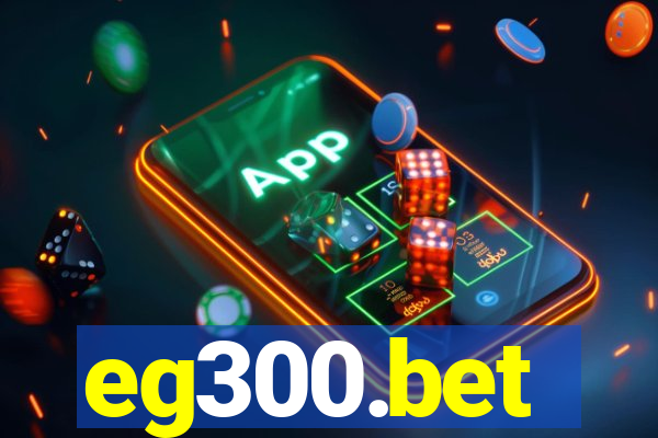 eg300.bet