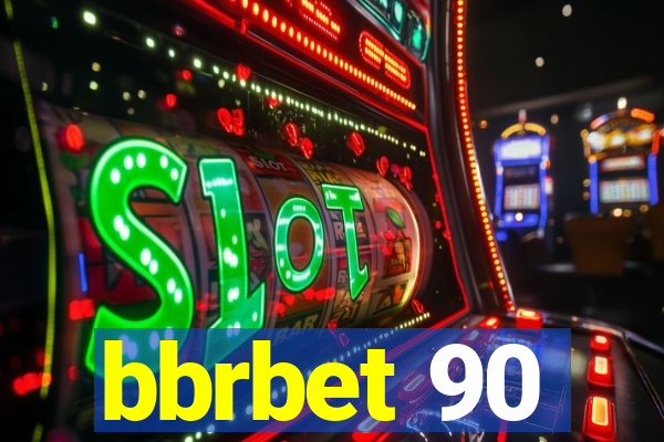 bbrbet 90