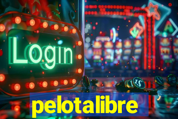 pelotalibre