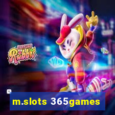 m.slots 365games