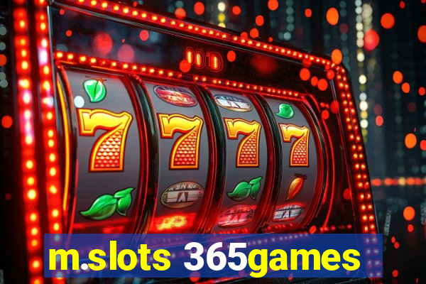 m.slots 365games