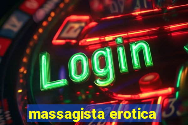 massagista erotica