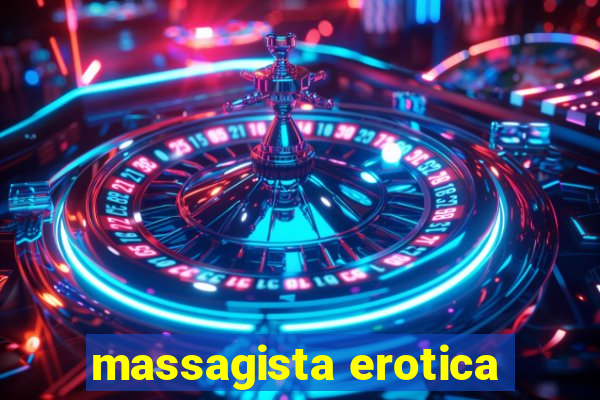 massagista erotica